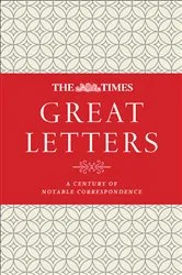 Book cover of The Times Great Letters by James Owen