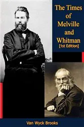 Book cover of The Times of Melville and Whitman [1st Edition] by Unknown