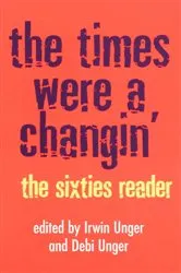 Book cover of The Times Were a Changin' by Debi Unger