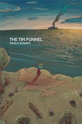 Book cover of The Tin Funnel by Paolo Seganti