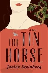 Book cover of The Tin Horse by Janice Steinberg