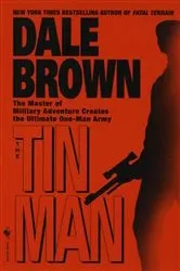 Book cover of The Tin Man by Dale Brown