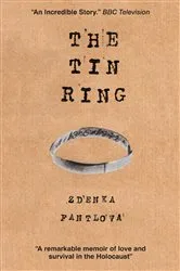Book cover of The Tin Ring by Zdenka Fantlová
