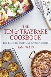 Book cover of The Tin & Traybake Cookbook by Sam Gates