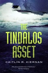 Book cover of The Tindalos Asset by Caitlin R. Kiernan