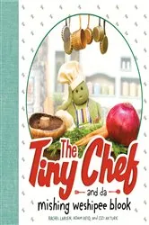 Book cover of The Tiny Chef by Rachel Larsen