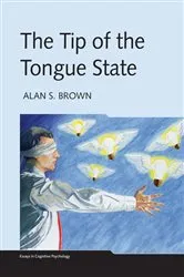 Book cover of The Tip of the Tongue State by Alan S. Brown