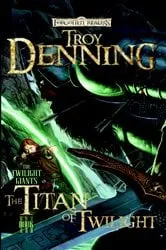 Book cover of The Titan of Twilight by Troy Denning