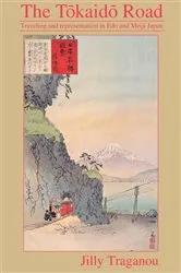 Book cover of The Tôkaidô Road by Jilly Traganou