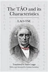 Book cover of The Tâo And Its Characteristics by James Legge