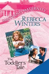 Book cover of The Toddler's Tale by Rebecca Winters