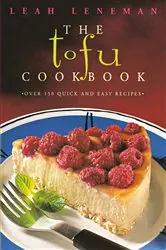 Book cover of The Tofu Cookbook by Leah Leneman