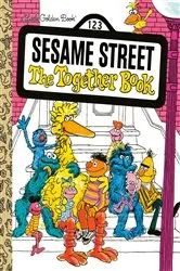 Book cover of The Together Book (Sesame Street) by Revena Dwight