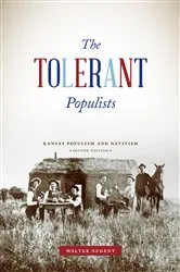 Book cover of The Tolerant Populists by Walter Nugent