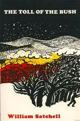 Book cover of The Toll of the Bush by William Satchell