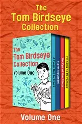 Book cover of The Tom Birdseye Collection Volume One by Tom Birdseye