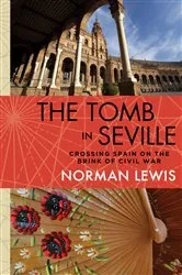 Book cover of The Tomb in Seville by Norman Lewis