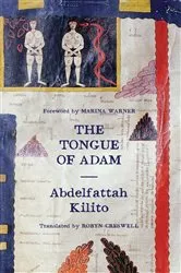 Book cover of The Tongue of Adam by Abdelfattah Kilito