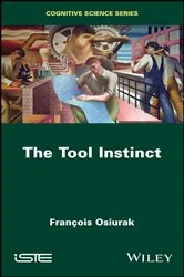 Book cover of The Tool Instinct by François Osiurak