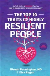 Book cover of The Top 10 Traits of Highly Resilient People (2nd ed.) by Unknown
