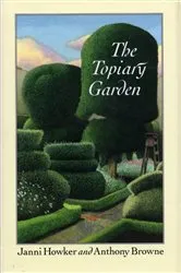 Book cover of The Topiary Garden by Janni Howker