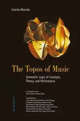 Book cover of The Topos of Music by Guerino Mazzola
