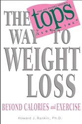 Book cover of The TOPS Way to Weight Loss by Howard Rankin