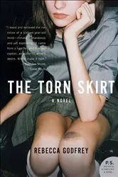 Book cover of The Torn Skirt by Rebecca Godfrey