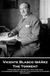Book cover of The Torrent by Vicente Blasco Ibáñez
