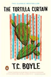 Book cover of The Tortilla Curtain by T.C. Boyle