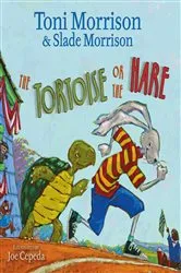 Book cover of The Tortoise or the Hare by Toni Morrison