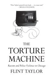 Book cover of The Torture Machine by Flint Taylor