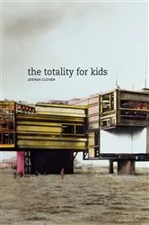 Book cover of The Totality for Kids by Joshua Clover