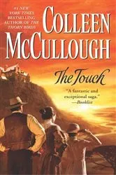 Book cover of The Touch by Colleen McCullough