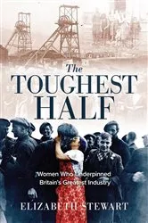Book cover of The Toughest Half by Elizabeth Stewart