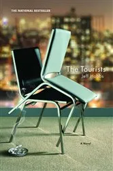 Book cover of The Tourists by Jeff Hobbs