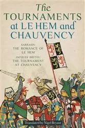 Book cover of The Tournaments at Le Hem and Chauvency by Nigel Bryant