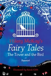 Book cover of The Tower and the Bird by Hilary McKay