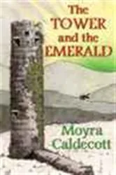 Book cover of The Tower and the Emerald by Unknown