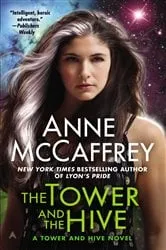 Book cover of The Tower and the Hive by Anne McCaffrey