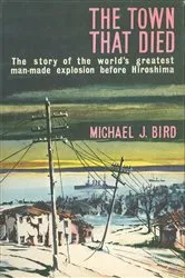 Book cover of The Town That Died by Michael J. Bird