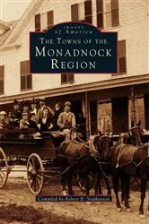 Book cover of The Towns of the Monadnock Region by Robert B. Stephenson