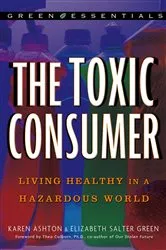 Book cover of The Toxic Consumer by Karen Ashton