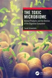 Book cover of The Toxic Microbiome by Sarah Schwitalla