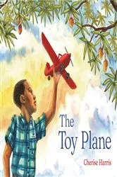 Book cover of The Toy Plane by Cherise Harris