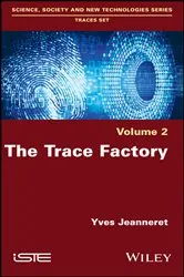 Book cover of The Trace Factory by Yves Jeanneret