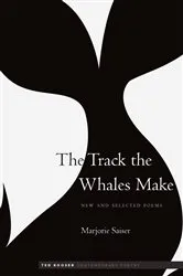 Book cover of The Track the Whales Make by Marjorie Saiser