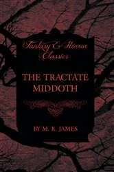 Book cover of The Tractate Middoth (Fantasy and Horror Classics) by M. R. James