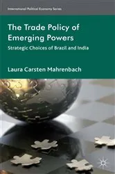 Book cover of The Trade Policy of Emerging Powers by Laura Mahrenbach