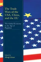 Book cover of The Trade Wars of the USA, China, and the EU by Altug Günar